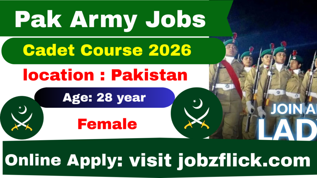 Pakistan Army Captain Jobs 2026 for Females | Lady Cadet Course LCC-28